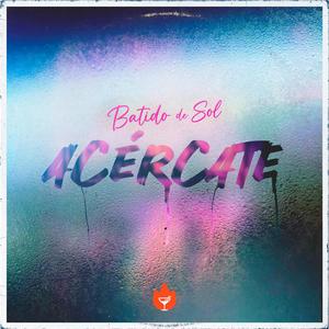 Acercate EP (Explicit)