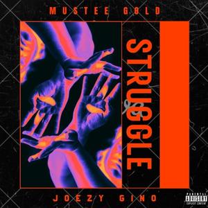 Struggle (feat. Joezy Gino) [Explicit]