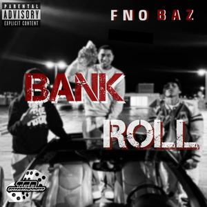 Bank Roll (Explicit)