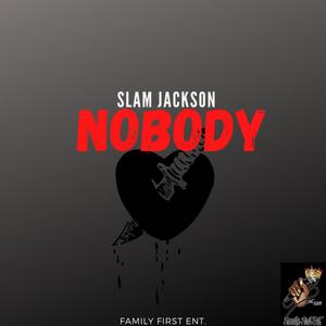 Nobody (Explicit)