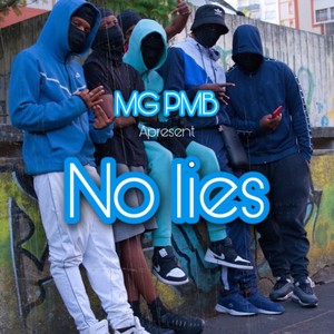 NO LIES (feat. MG PMB) [Explicit]