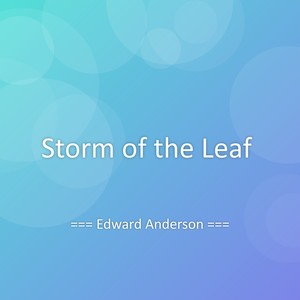 Storm of the Leaf