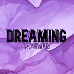 Dreaming (Explicit)