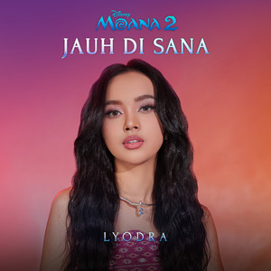 Jauh Di Sana (Bahasa Indonesia Single Version)