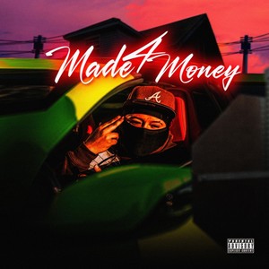 Made4Money (Explicit)