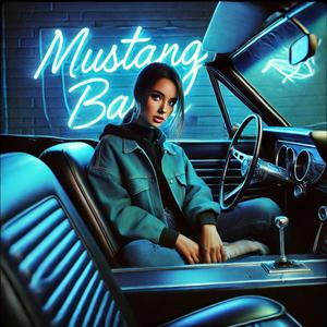 Mustang Baby (DnB) [Explicit]