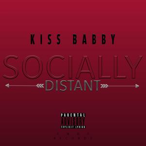 Socially Distant (Explicit)