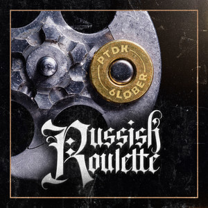 RUSSISK ROULETTE (Explicit)