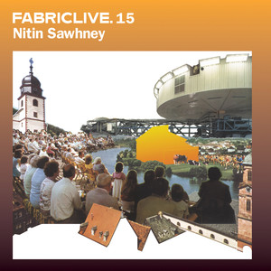 FABRICLIVE 15: Nitin Sawhney