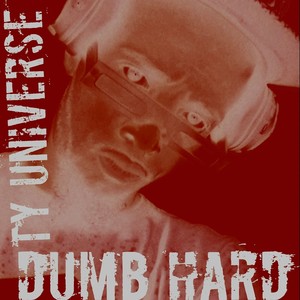 Dumb Hard