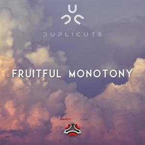 Fruitful Monotony