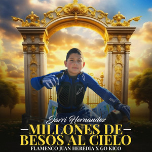 Millones de Besos al Cielo