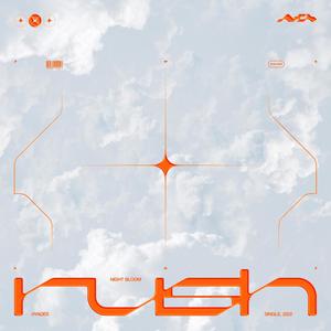 Rush (feat. Hyades)