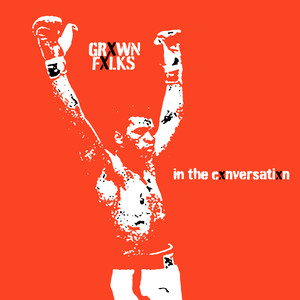 In The Conversation (Explicit)