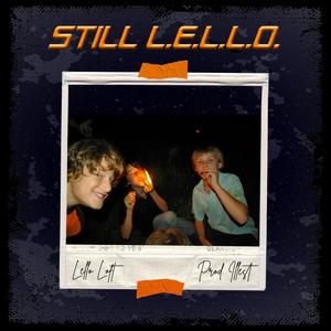 Still L.E.L.L.O. (Explicit)