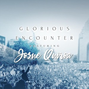 Glorioso (feat. Josue Quiroa)