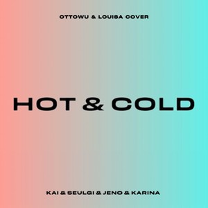 Hot & Cold |KARINA)