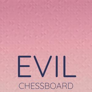 Evil Chessboard