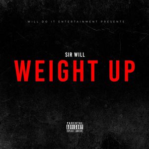 Weight Up (Explicit)