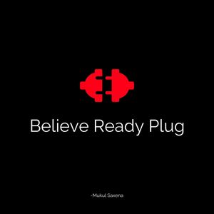 Believe Ready Plug