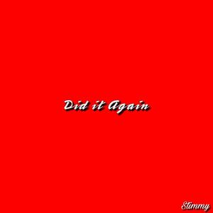 Did It Again (Explicit)