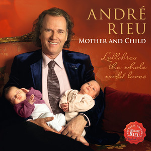 Mother And Child - Lullabies The Whole World Loves