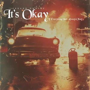 It's Okay (If Everything Isn't Always Okay) (Demo Version)