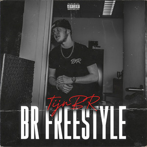 Br Freestyle (Explicit)