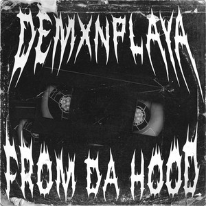 From Da Hood (Explicit)