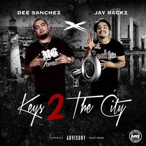 Keys 2 Tha City (feat. Jay Rackz) [Explicit]