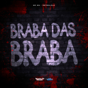 Braba das Braba (Explicit)