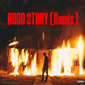 Hood Story (Remix) [Explicit]