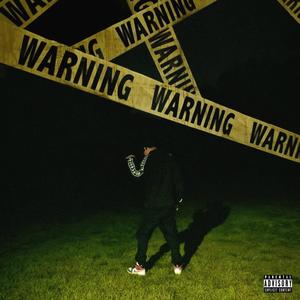 WARNING (Explicit)
