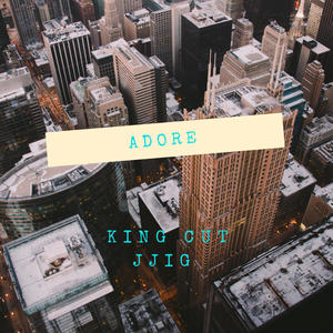 Adore (feat. J Jig Cicero) [Explicit]