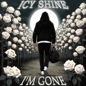 I'm Gone (Explicit)
