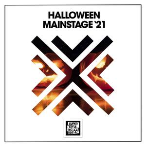 Halloween Mainstage '21