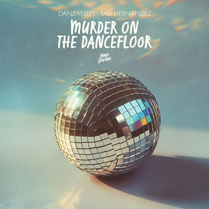 Murder On The Dancefloor