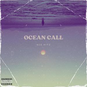 Ocean Call (Explicit)