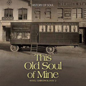 This Old Soul of Mine - Soul Chronology, Vol.2 1951-1954