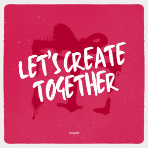 Let's Create Together