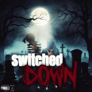 Switched down (feat. Ceezdgaf) (Explicit)
