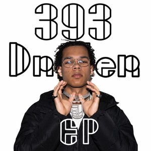 393Driller EP (Explicit)