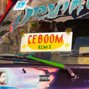 Ceboom (Remix) [Explicit]