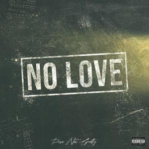 No Love (Explicit)