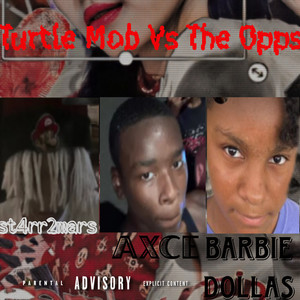 Turtle Mob vs. the Opps (Explicit)