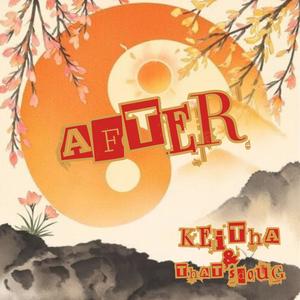 After (feat. Keitha)