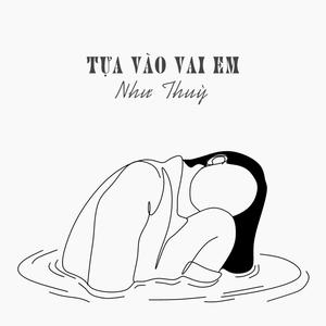 Tựa Vào Vai Em (feat. Như Thuỳ)