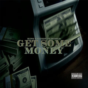 Get Some Money (Explicit)