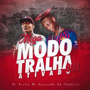 MEGA MODO TRALHA ATIVADO 001 (Explicit)