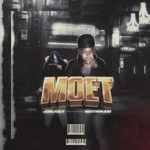 MOET (feat. MATIGRAM) (Radio Edit)